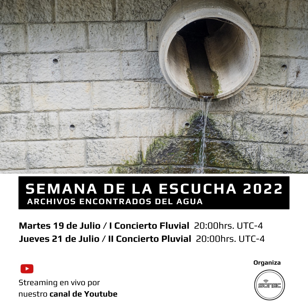 Semana de la Escucha 2022: Archivos Encontrados del Agua